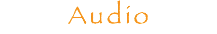 Audio